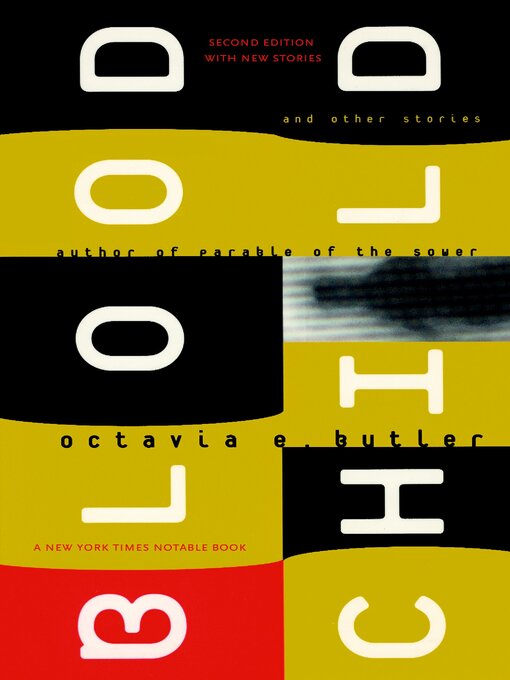 Title details for Bloodchild and Other Stories by Octavia E. Butler - Available